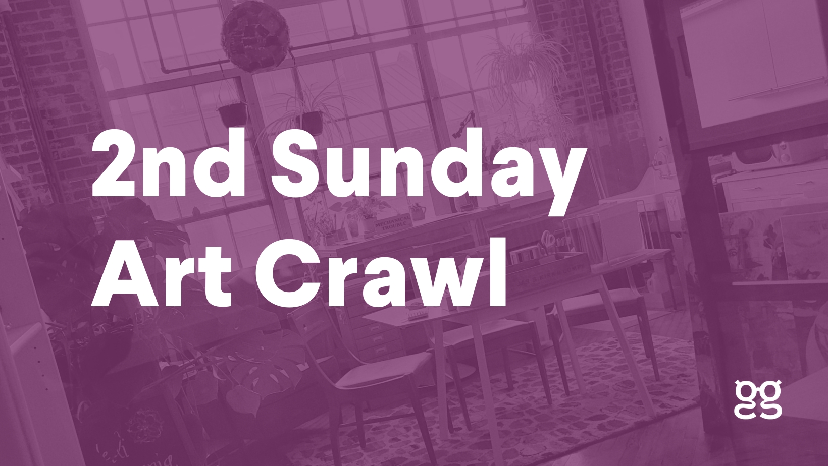2nd Sunday Art Crawl GoggleWorks